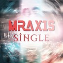 MRAX1S feat Алла Сарева - Если уйдешь