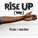 Ples Jones feat Leanne Brown - Rise Up We Remastered