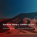 Karavan Sarai - Kiss Her Eyes Silk Road Mix