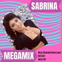 Sabrina - Megamix Boys Summertime Love Hot Girl Sexy…