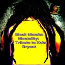 Ras Babyjeff - Black Mamba Mentality A Tribute To Kobe…