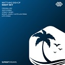 Matthias Bishop - Night Sky Miguel Angel Castellini Remix