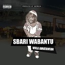 Sbari Wabantu - Vula Amatavern