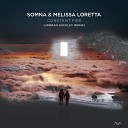 Somna Melissa Loretta - Constant Fire Jordan Suckley Extended Remix