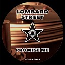 Lombard Street - Promise Me