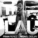 Misael Deejay Fran Perez - Lau