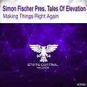 Tales Of Elevation - Making Things Right Again Extended Mix