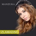 Manzura - Izlamading
