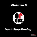 Christian G - Don t Stop Moving