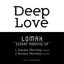 Lomax CH - Sunday Morning Dub Mix