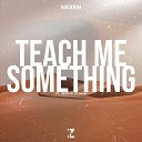 Nexen feat Sergio Ochoa - Teach Me Something