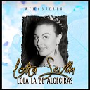 Lolita Sevilla - Soy la Naranjera Remastered