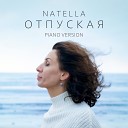 Natella - Отпуская Piano Version
