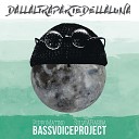 Bassvoice Project - Balla balla ballerino