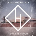 Roy Z Simone Celi - I Got the Power
