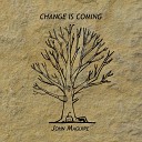 John Paul Maguire - Your Time Will Come