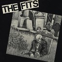 The Fits - You Named Us