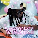 DJ Jackson feat Actrice - VESKI