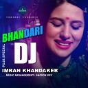 Imran Khandaer - Bhandari DJ Puja Special