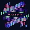 Avalon Rays - Looking for a Way Out