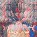 Magic Bread - Three Halfs