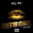 Will Mac feat AL BILLZ - Get It Girl