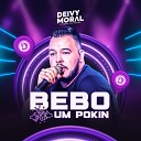 Deivy Moral - Bebo Um Pokin