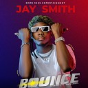 Jay Smith - Bounce