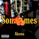 Akuma - Sometimes