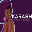 Din Turna feat Olla Bless - Karash