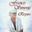 Franco Simone - Ti sento