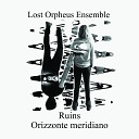 Lost Orpheus Ensemble - Area di sosta