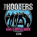 The Hooters - Where Do The Children Go Live