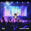 Okayyy Bee feat 856survivor - Go Crazy