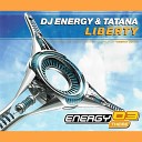 DJ Energy DJ Tatana - Liberty Energy 03 Theme Extended Vocal Mix