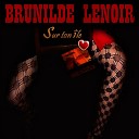 Brunilde Lenoir - Combien de temps
