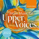Sarah Quartel The Oxford Choir Oxford University Press… - After the Rain Upper voices