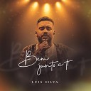 Luis Silva - Bem Junto a Ti
