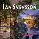 Jan Svensson - Du r F r Alltid En Del Utav Mig