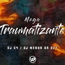 Dj C4 DJ Menor da DZ7 - Mega Traumatizante