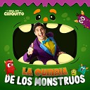 Hola Soy Chiquito - La Cumbia de los Monstruos