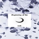 U noy - Beginning of the End