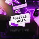 Makame Dante Cred - Hasta La Vista