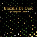 Brazilia De Ouro - O Amor Outra Coisa