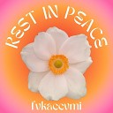 fvkaccvmi - Rest in Peace
