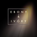 Heaven is Shining - Ebony and Ivory