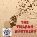Tielman Brothers - My Maria