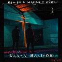Ego In feat Mahmut Ezer - Uzaya Bakiyo