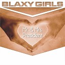 Blaxy Girls - Mr And Mrs President