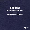 Quartetto Italiano - Debussy String Quartet in G Minor Op 10 CD 91 L 85 I Anim et tr s d…